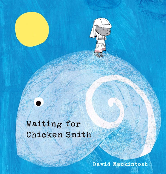 'Waiting for Chicken Smith' by David Mackintosh