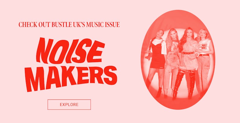 Check out Bustle UK's music issue noise makers, sign and a Little Mix group photo