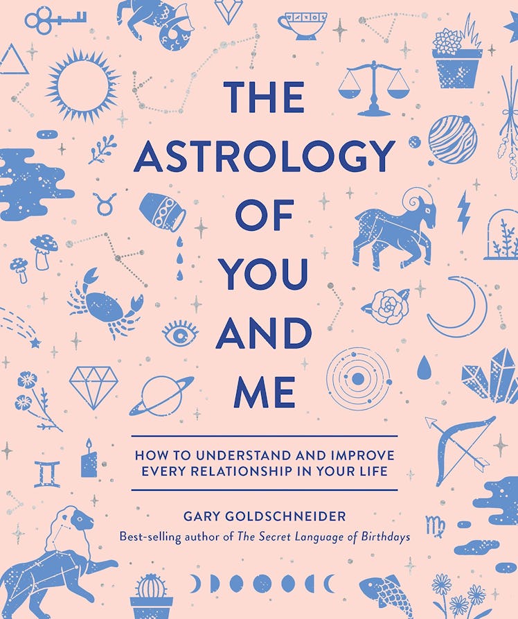 The Astrology of You and Me: How to Understand and Improve Every Relationship in Your Life by Gary G...