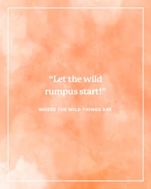 "Let the wild rumpus start!" in white on an orange background 