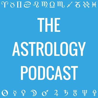 7 Best Astrology Podcasts To Listen To In 2019 That Will Have ...
