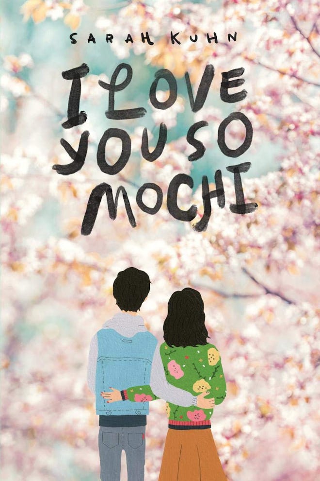 'I Love You So Mochi' by Sarah Kuhn 