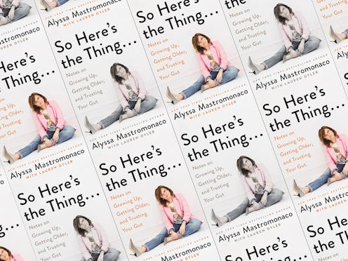 Multiple covers of "So Here's the Thing…", book by Alyssa Mastromonaco