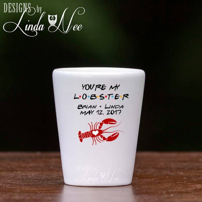 You're my Lobster, FRIENDS TV Show Shot Glass