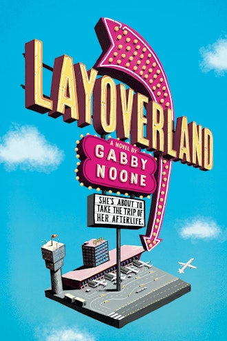 'Layoverland' by Gabby Noone