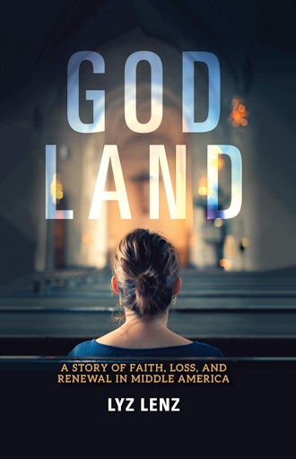 'God Land' by Lyz Lenz