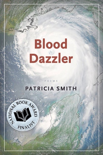 'Blood Dazzler' by Patricia Smith