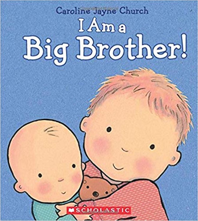 I Am a Big Brother! by Caroline Jayne Church