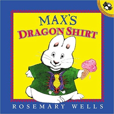 Max's Dragon Shirt by Rosemary Wells