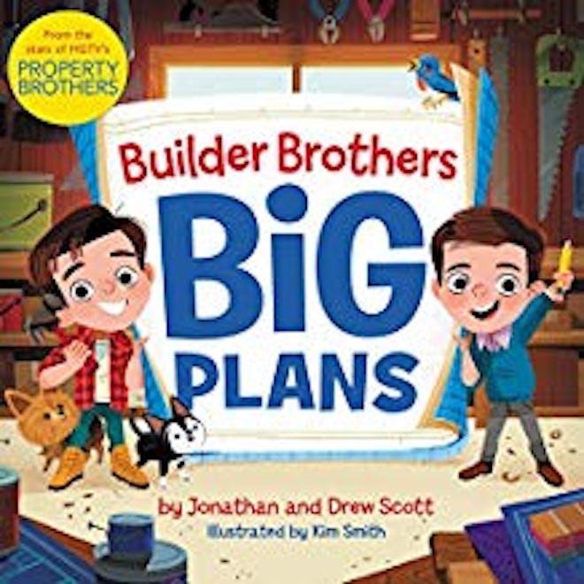 Builder Brothers: Big Plans by Jonathan & Drew Scott