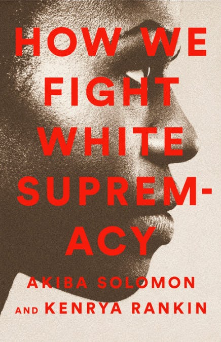 19 Books About White Supremacy & How To Combat It