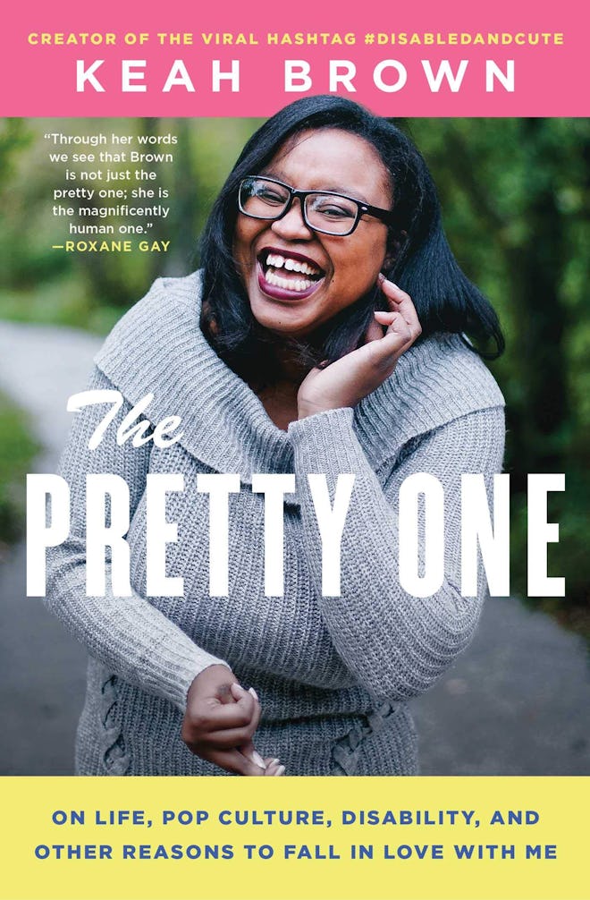 'The Pretty One' by Keah Brown