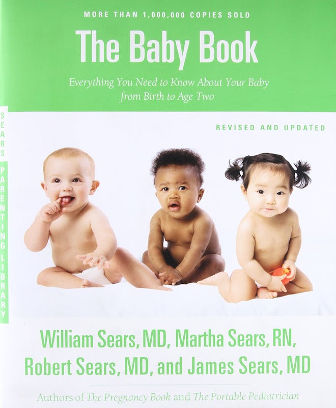 "The Baby Book, Revised Edition: Everything You Need to Know About Your Baby from Birth to Age Two" ...
