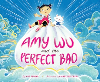 'Amy Wu and the Perfect Bao' by Kat Zhang