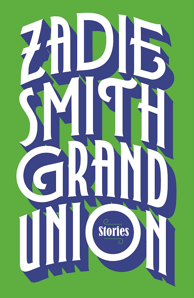 'Grand Union' By Zadie Smith