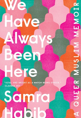 'We Have Always Been Here' By Samra Habib