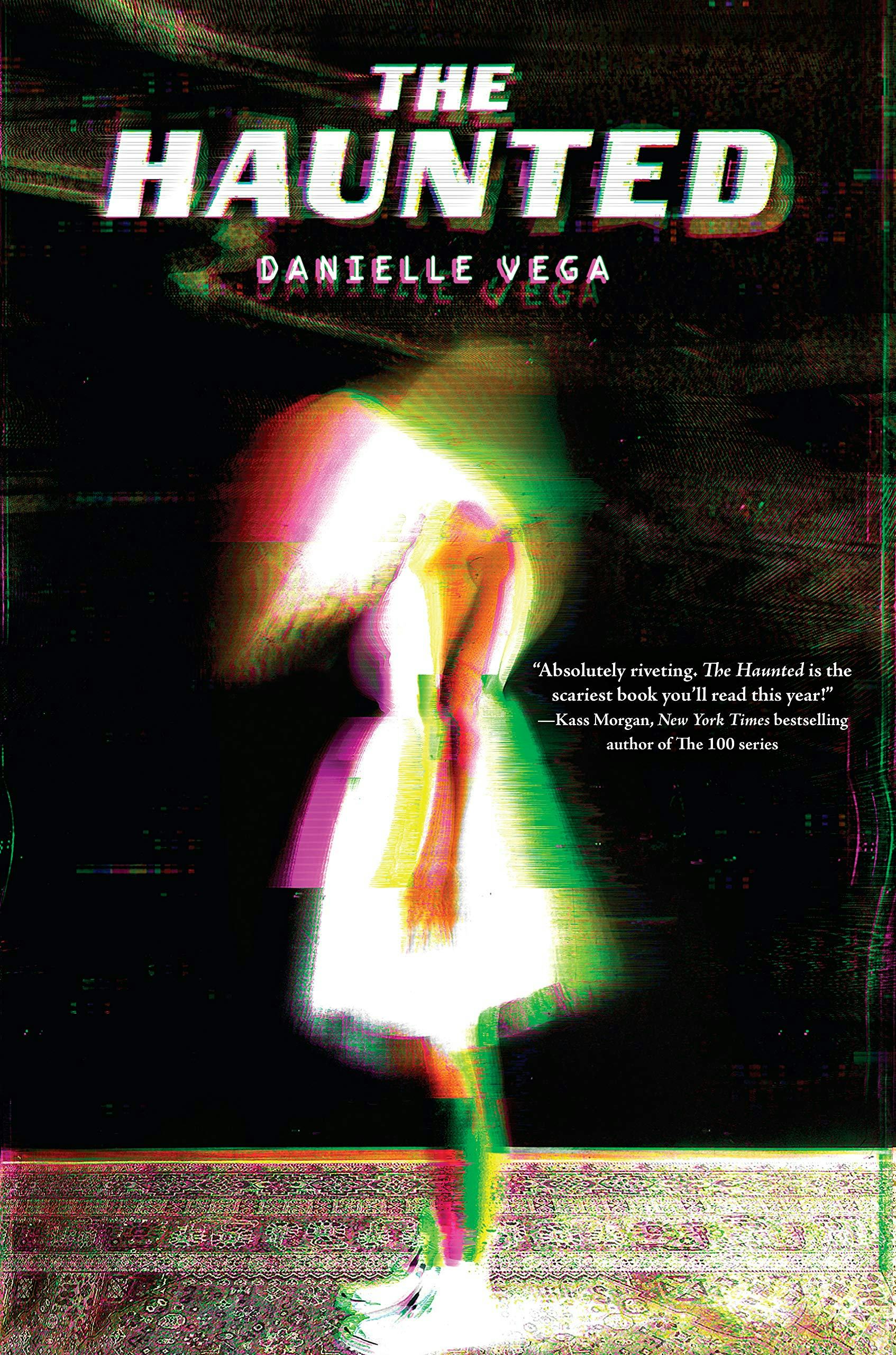the haunted danielle vega the haunted danielle vega