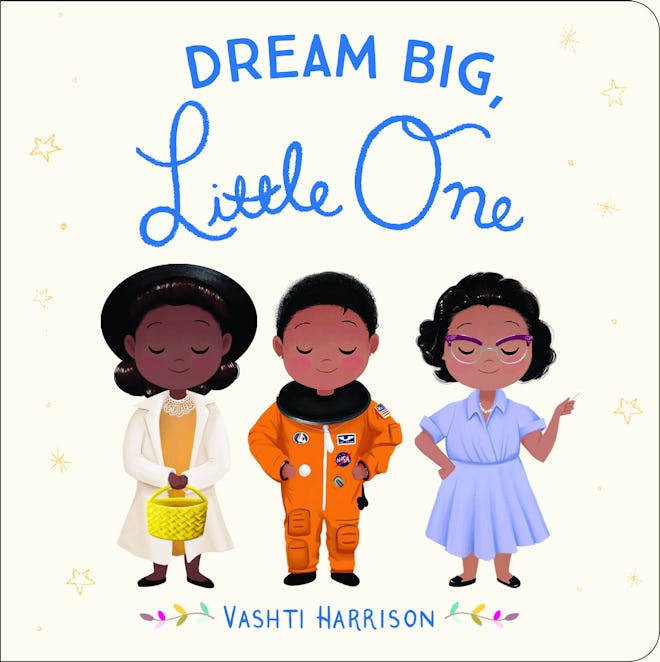 'Dream Big, Little One' by Vashti Harrison