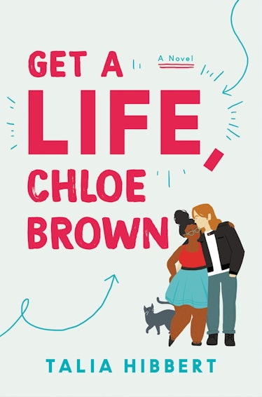 'Get a Life, Chloe Brown' by Talia Hibbert