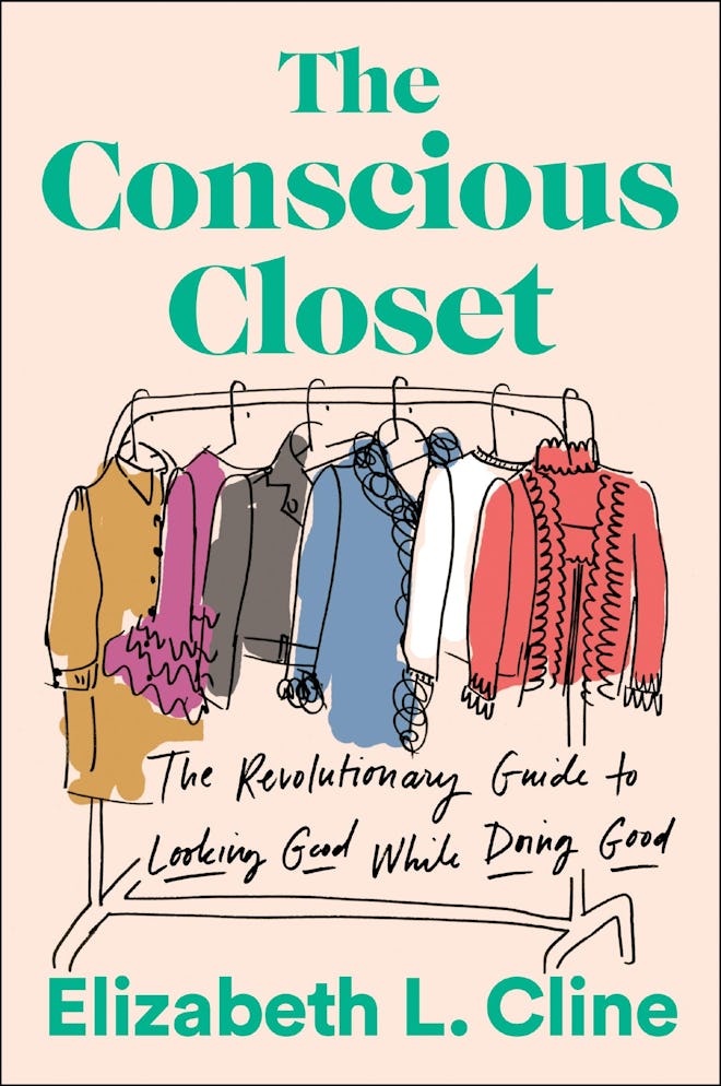 'The Conscious Closet' by Elizabeth L. Cline