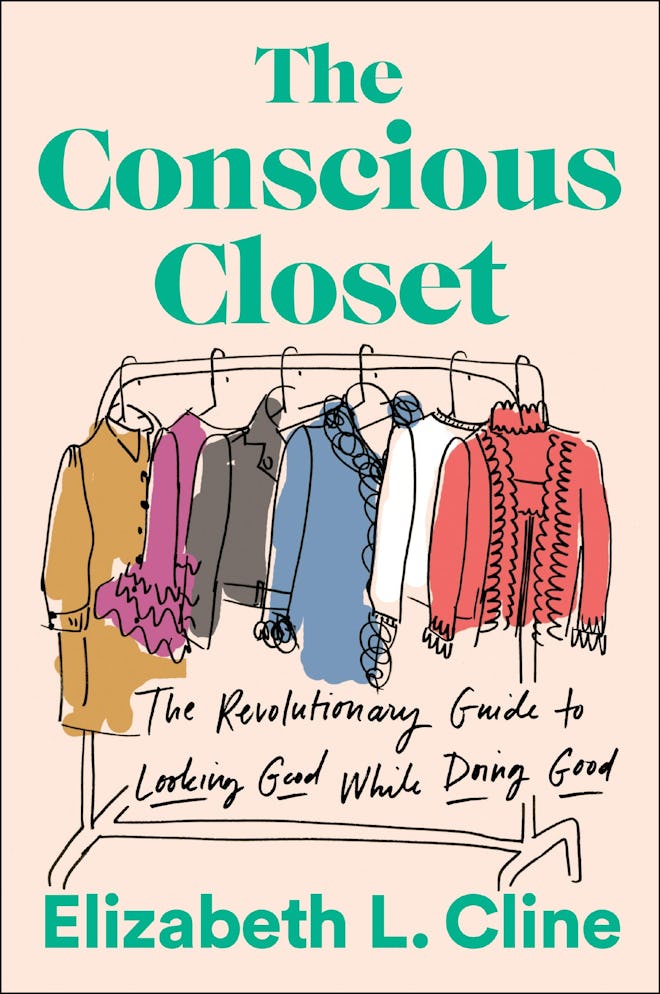 'The Conscious Closet' by Elizabeth L. Cline