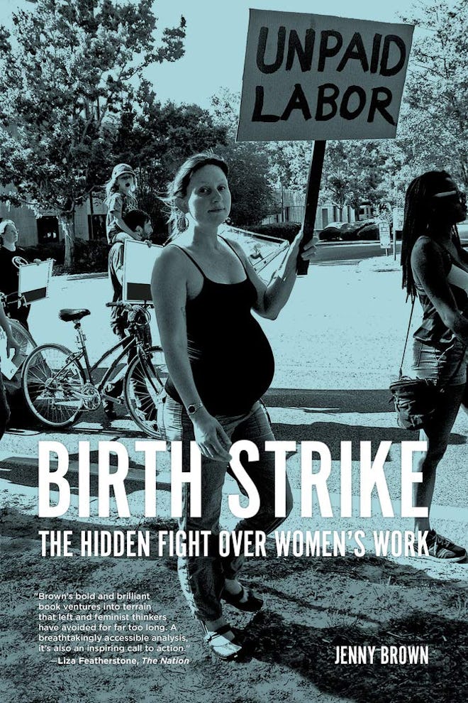 'Birth Strike' by Jenny Brown