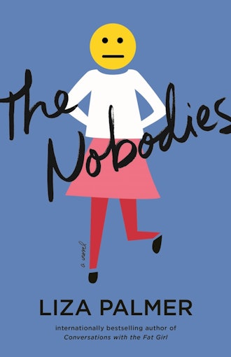 'The Nobodies' by Liza Palmer
