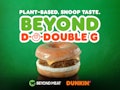 Dunkin' and Snoop Dogg's Beyond Breakfast Sausage Sandwich is a satisfying bite.