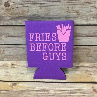 Fries Before Guys Funny Can Cooler 