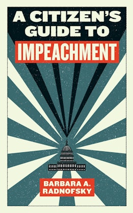 The cover of 'A Citizen's Guide to Impeachment' by Barbara A. Radnofsky