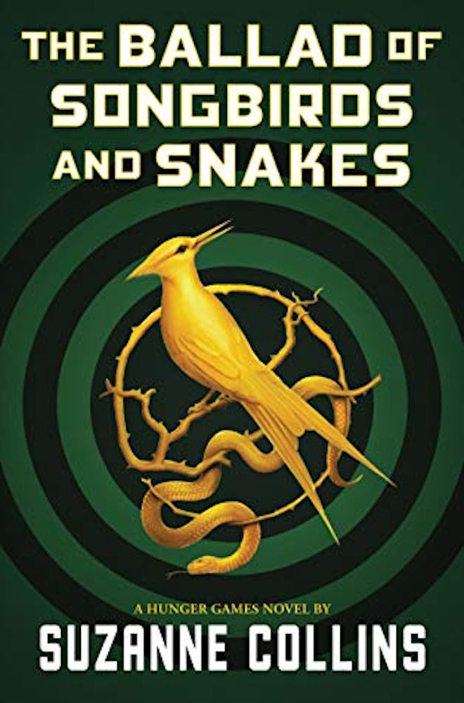 "The Ballad Of Songbirds And Snakes" by Suzanne Collins