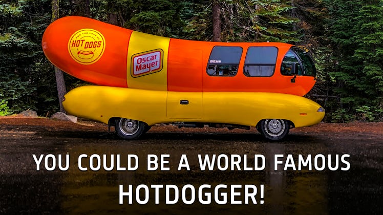 Here's How To Apply For The 2020 Wienermobile Job to get some serious experience on your resume.