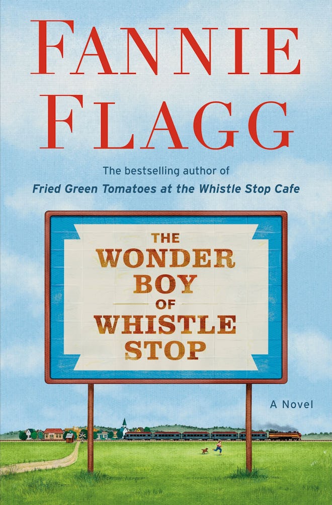 'The Wonder Boy of Whistle Stop' by Fannie Flagg