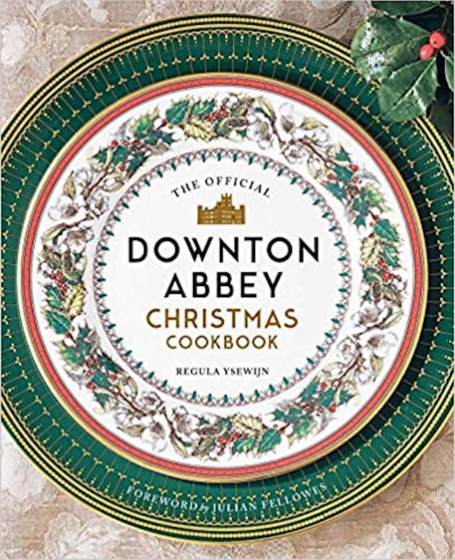 The Downton Abbey Christmas Cookbook