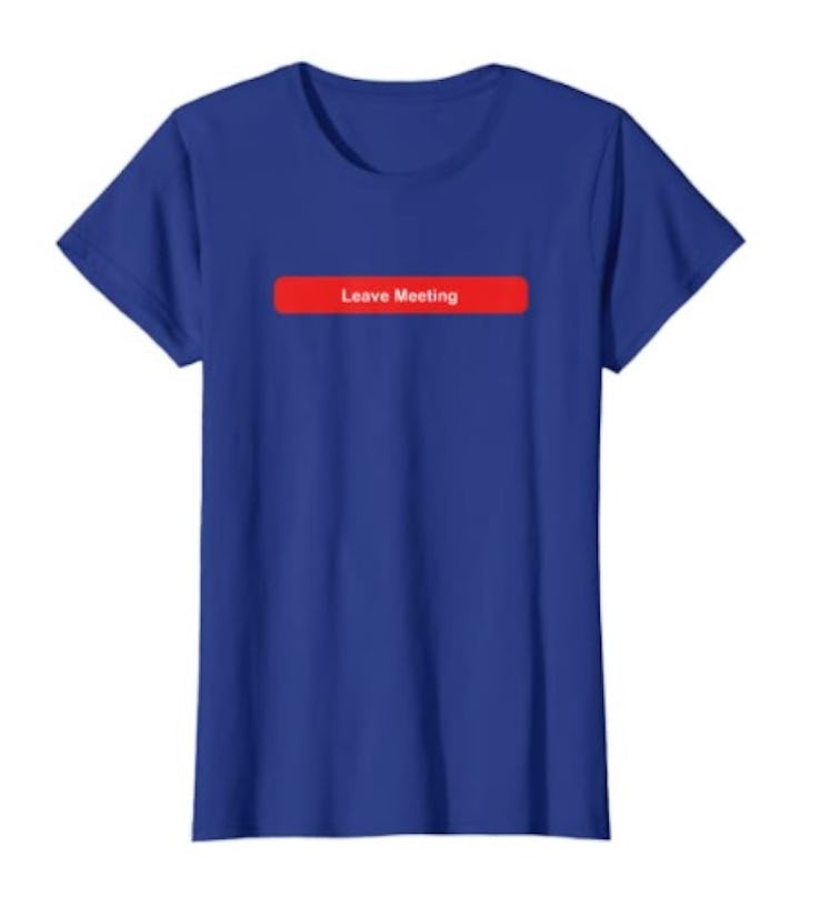 Leave Meeting - Zoom to Work From Home T-Shirt