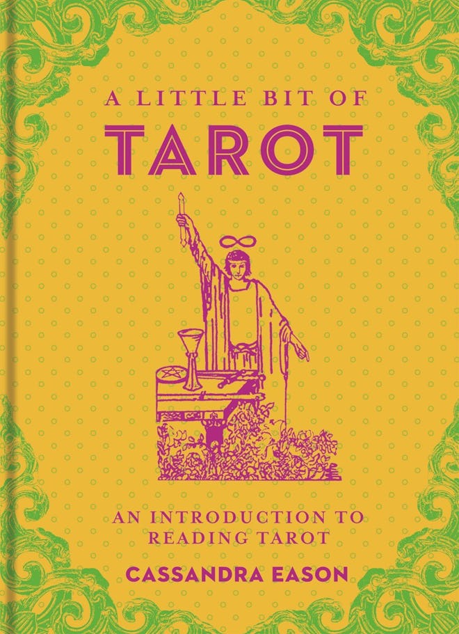 'A Little Bit of Tarot: An Introduction to Reading Tarot' by Cassandra Eason