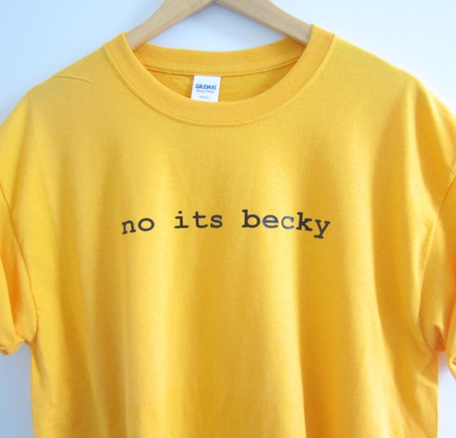 No It's Becky T-Shirt