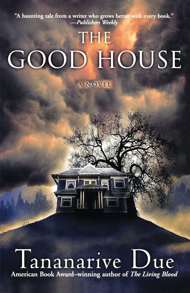 'The Good House' by Tananarive Due