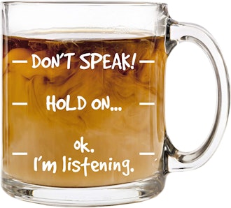 Don't Speak! Funny Coffee Mug 