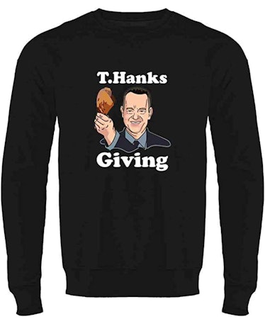 Pop Threads T. Hanks Giving Funny Thanksgiving Crewneck Sweatshirt