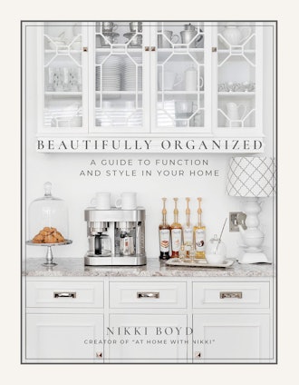Beautifully Organized: A Guide to Function and Style in Your Home by Nikki Boyd