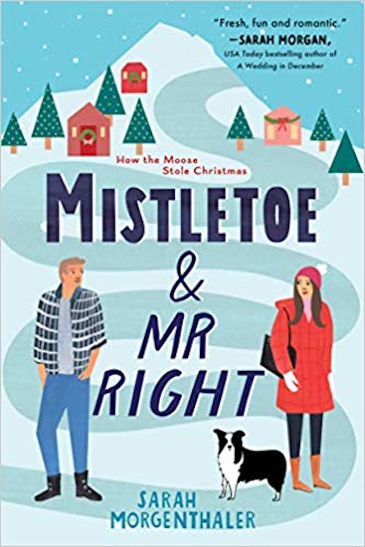 'Mistletoe and Mr. Right' by Sarah Morgenthaler