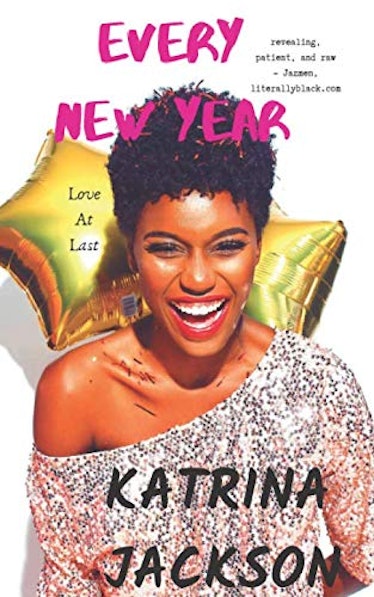 'Every New Year' by Katrina Jackson