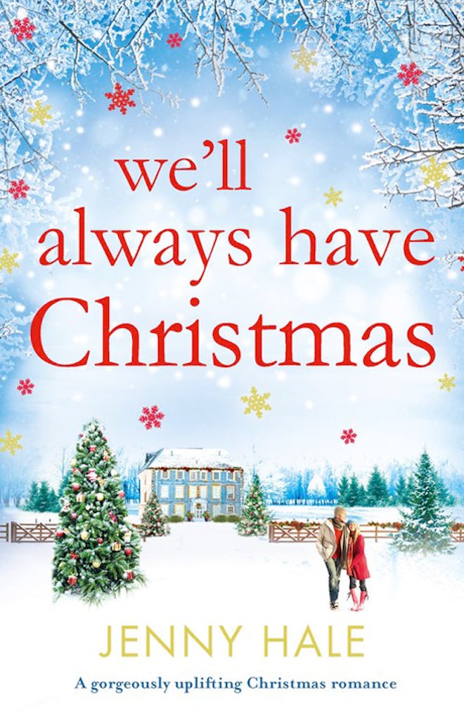 'We'll Always Have Christmas' by Jenny Hale