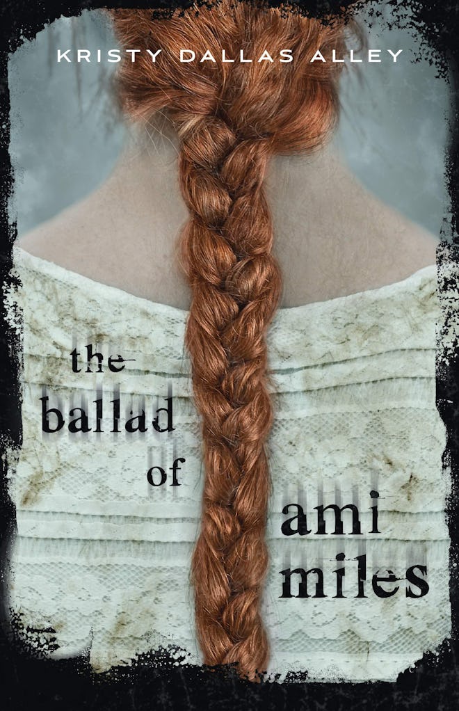 'The Ballad of Ami Miles' by Kristy Dallas Alley