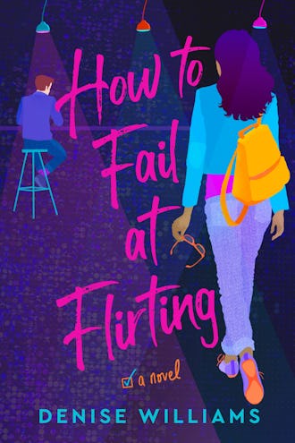 best fiction books for 30 year old woman 'How to Fail at Flirting' by Denise Williams