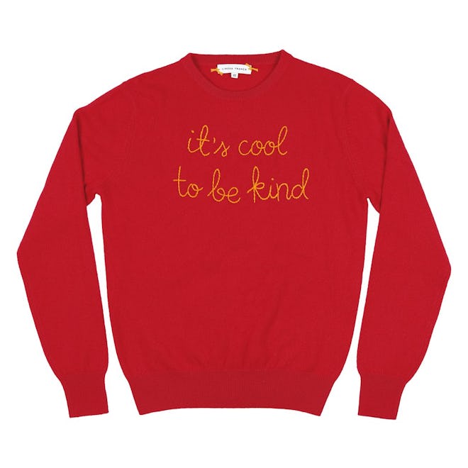 It's Cool To Be Kind Sweater