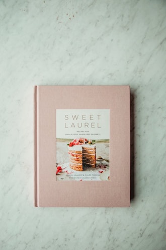 Sweet Laurel: Recipes for Whole Food, Grain Free Desserts