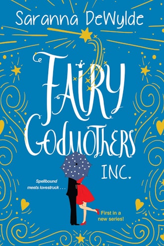 'Fairy Godmothers, Inc.' by Saranna DeWylde