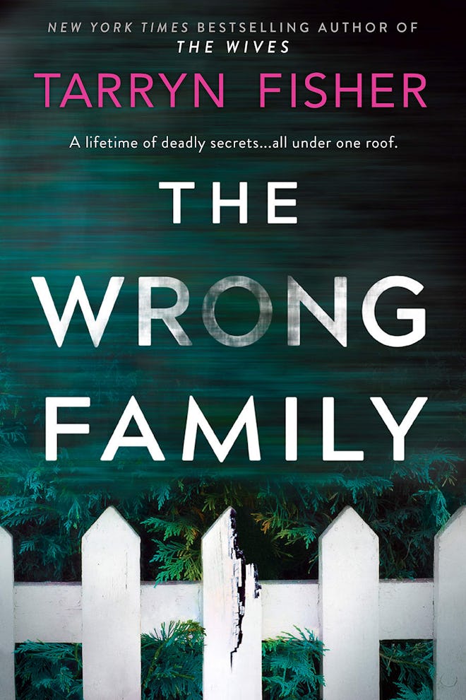 'The Wrong Family' by Tarryn Fisher